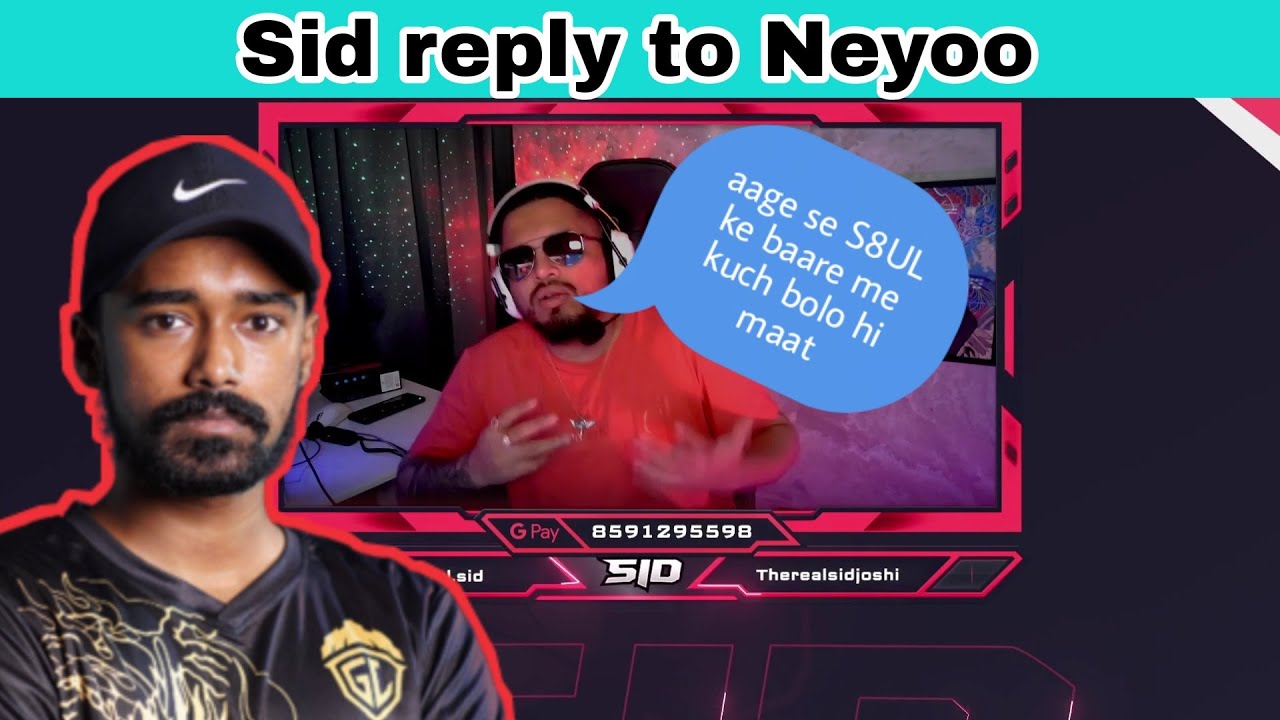 Sid reply to Neyo on Payal Gaming controversy matter 🔥