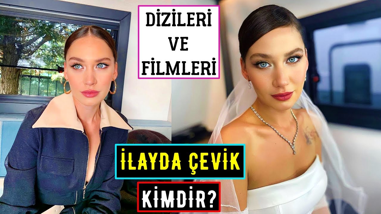 İlayda &Ccedil;evik Kimdir? Oynadığı Dizileri Ve Filmleri - Tuzak Dizisi Luna Kim?