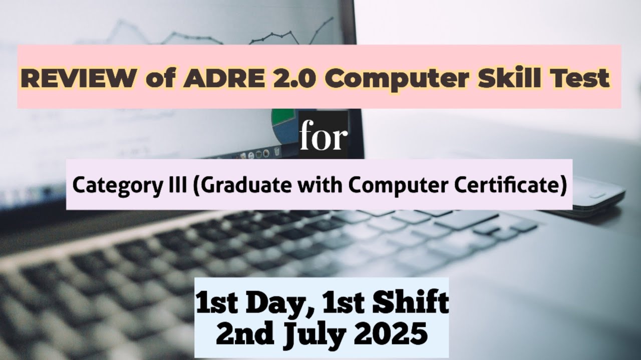 Review of ADRE Graduate with Computer Skill Test 2025 | Adre Graduate level Computer Skill Test 2025