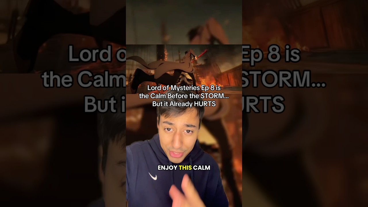 Lord of Mysteries Ep 8 is the Calm Before the STORM… But it Already HURTS? 