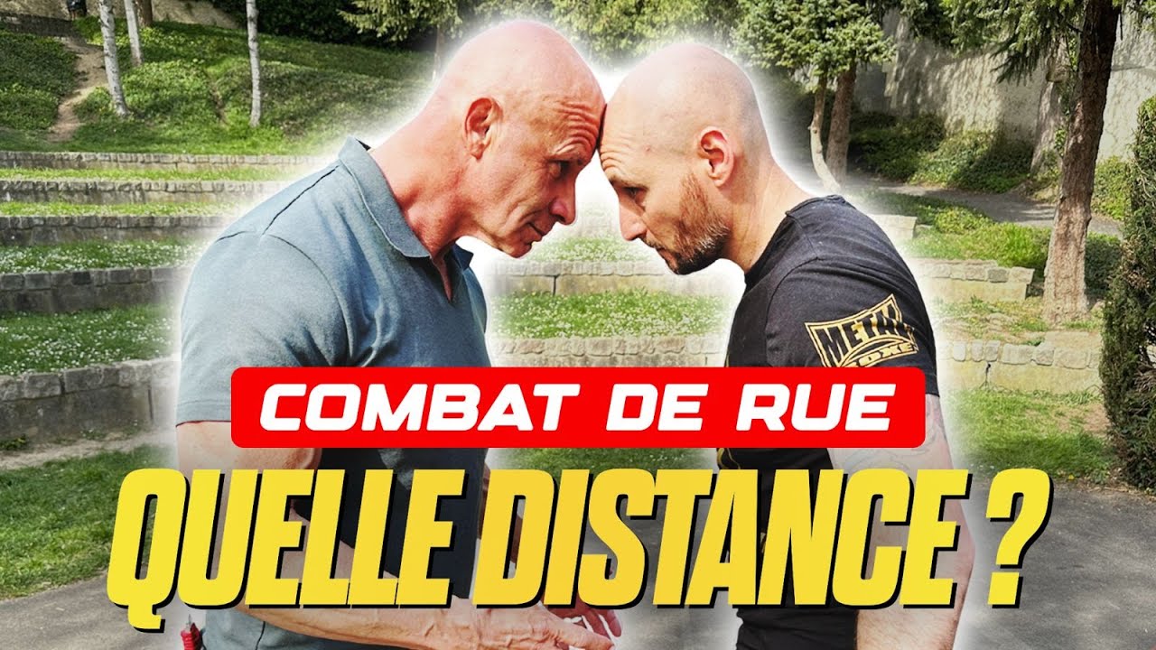 QUELLE DISTANCE ADOPTER EN COMBAT DE RUE ?