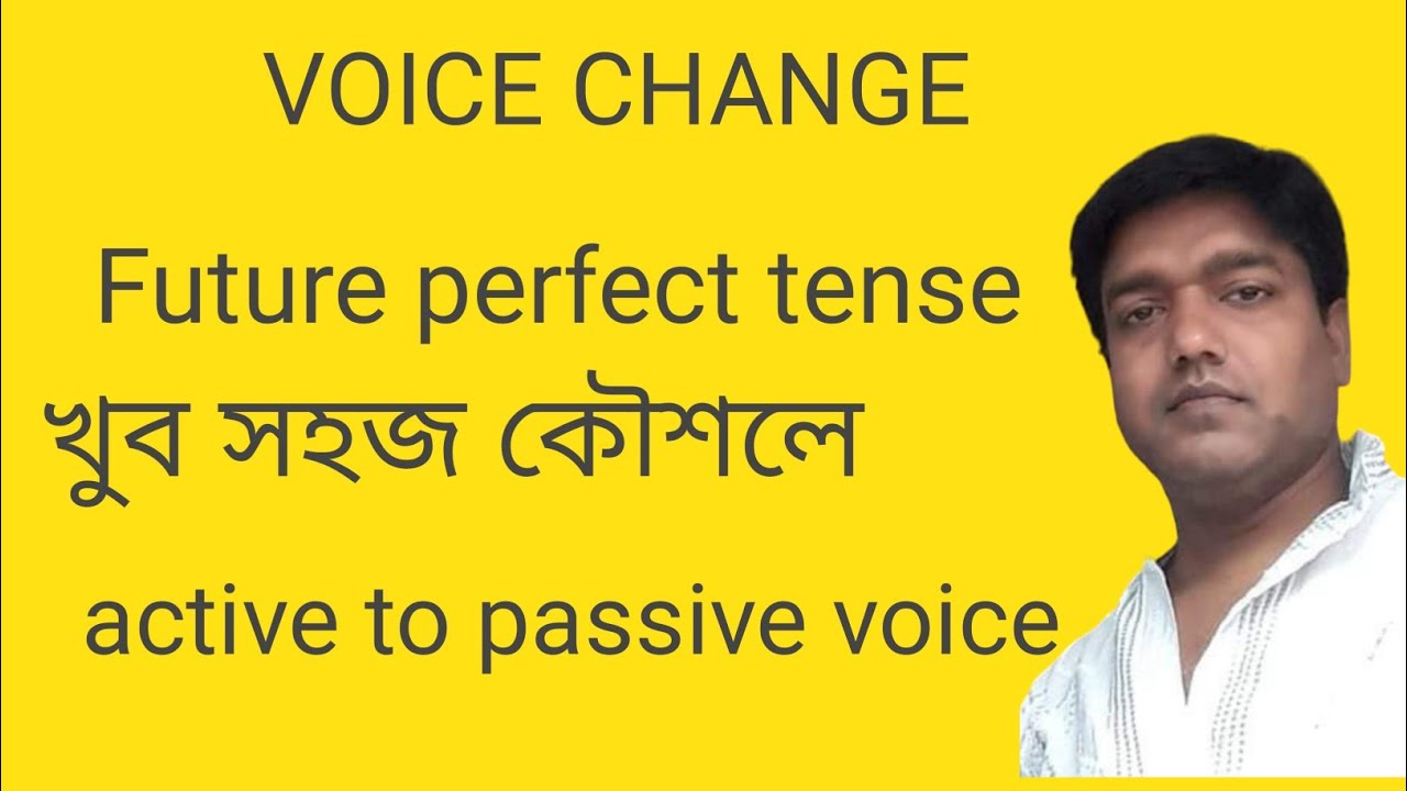 voice change of future perfect tense