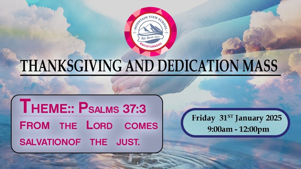 THANKSGIVING MASS AND DEDICATION MASS TERM 1,2025