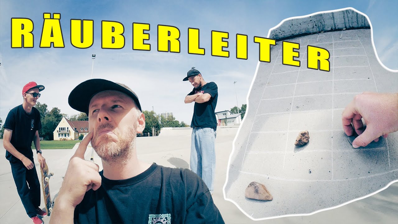 Neues Skate Game - Räuberleiter