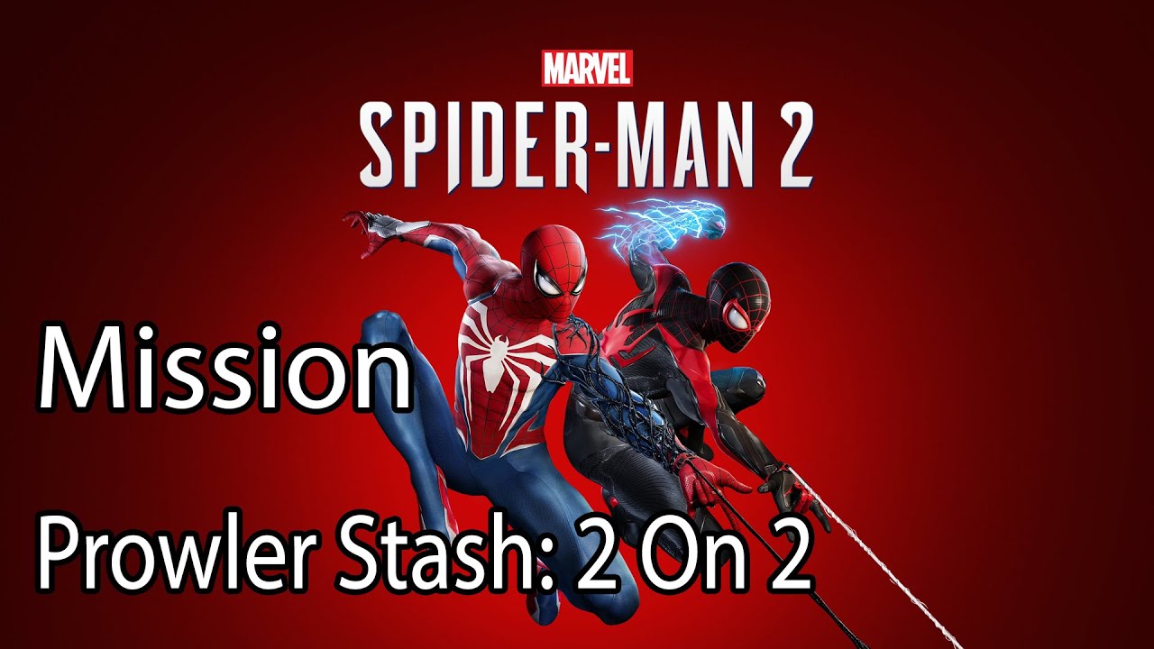 Marvel's Spider Man 2 Mission Prowler Stash: 2 On 2