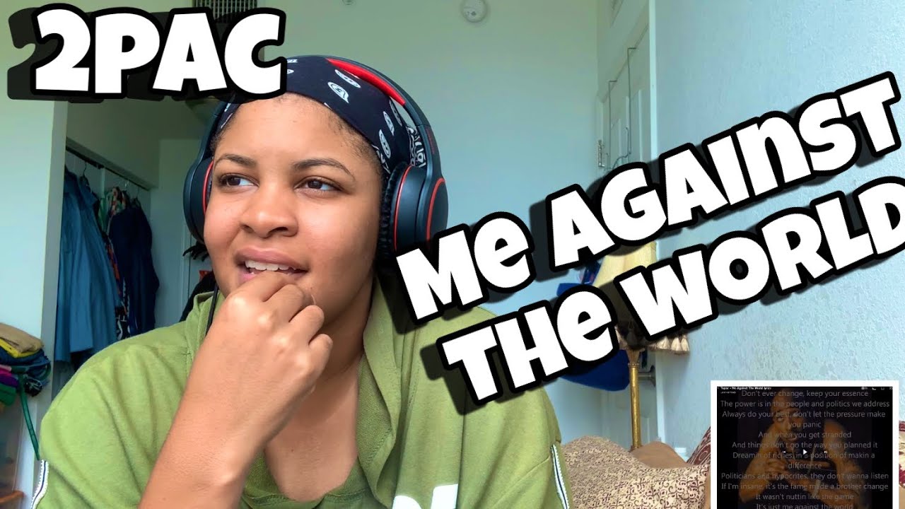2PAC “ ME AGAINST THE WORLD “ REACTION