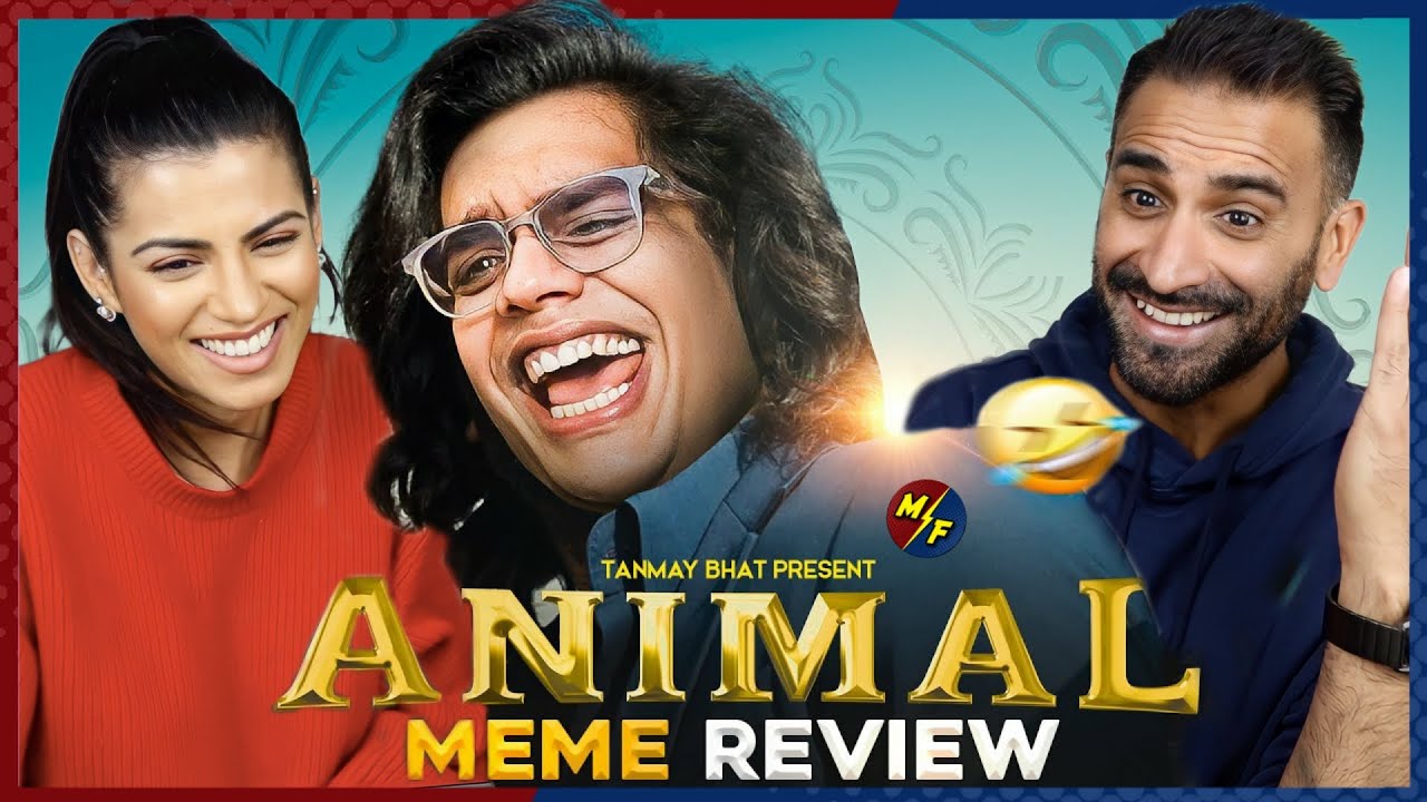 ANIMAL MEME REVIEW REACTION!! | Tanmay Bhat
