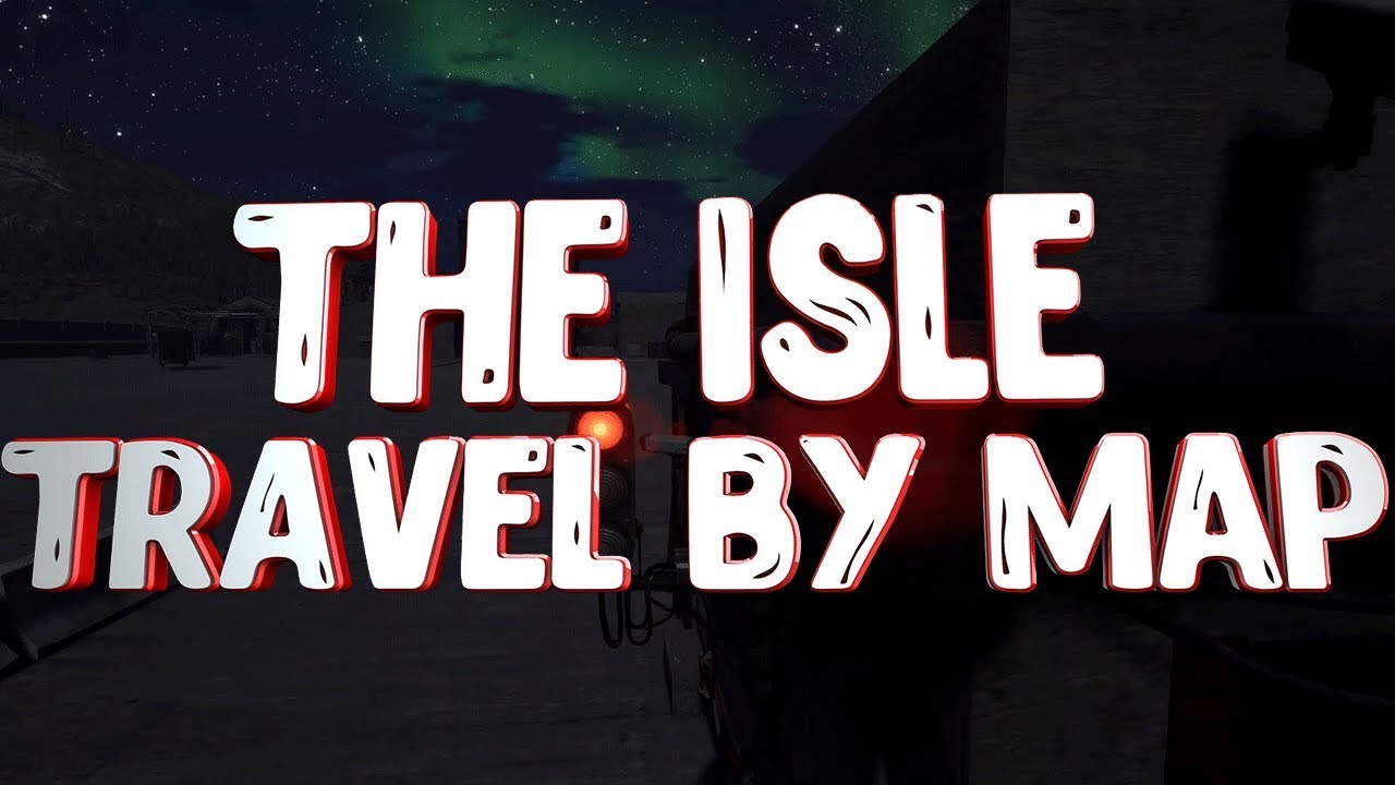 The isle travel by map! V3