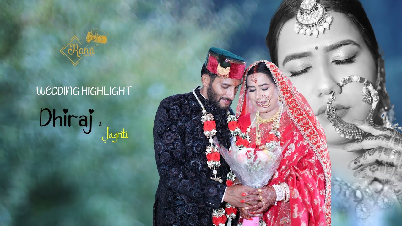 Best Himachali Cinematic Wedding Highlight  2026! DHIRAJ & JAGRITI By Ranacinematic98056-98471
