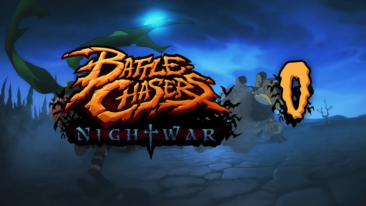 Episode 0 - Battle Chasers: Nightwar - Let's Play Battle Chasers: Nightwar