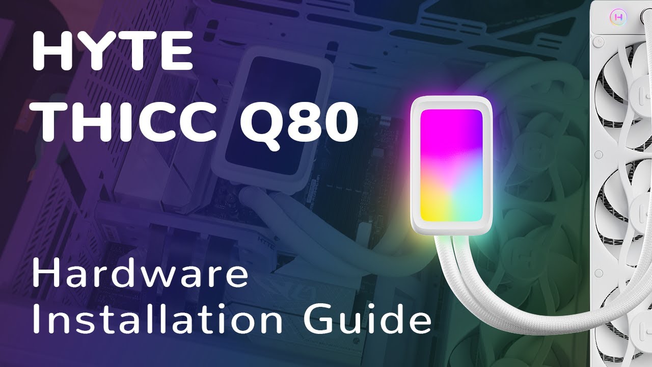 HYTE THICC Q80 Trio Hardware Installation Guide