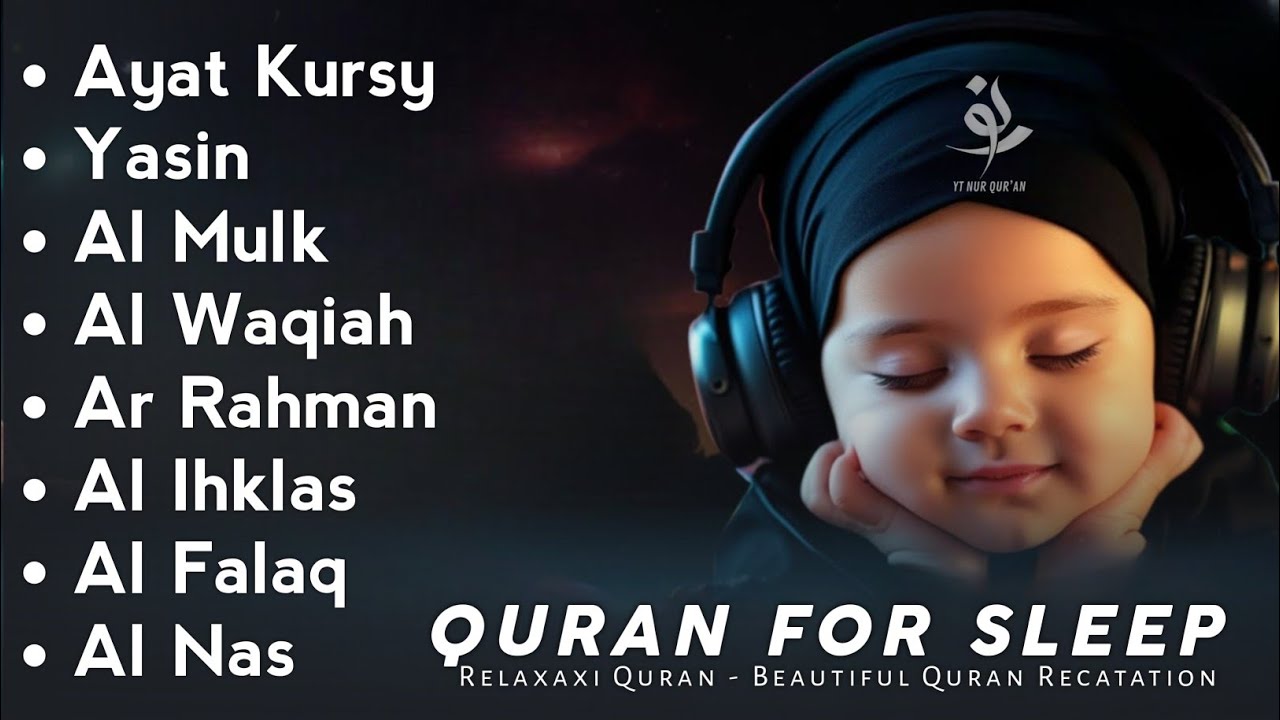 Uyqu uchun Qur'on | Dam olish uchun tinchlantiruvchi oyatlar | Oyat Kursiy, Yasin, Arrahmon Ala Aqel