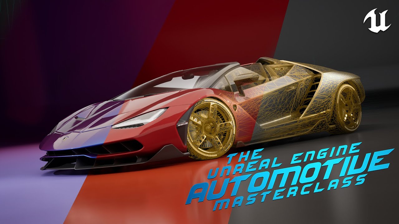 Unreal Engine Automotive Masterclass | Official Release Trailer