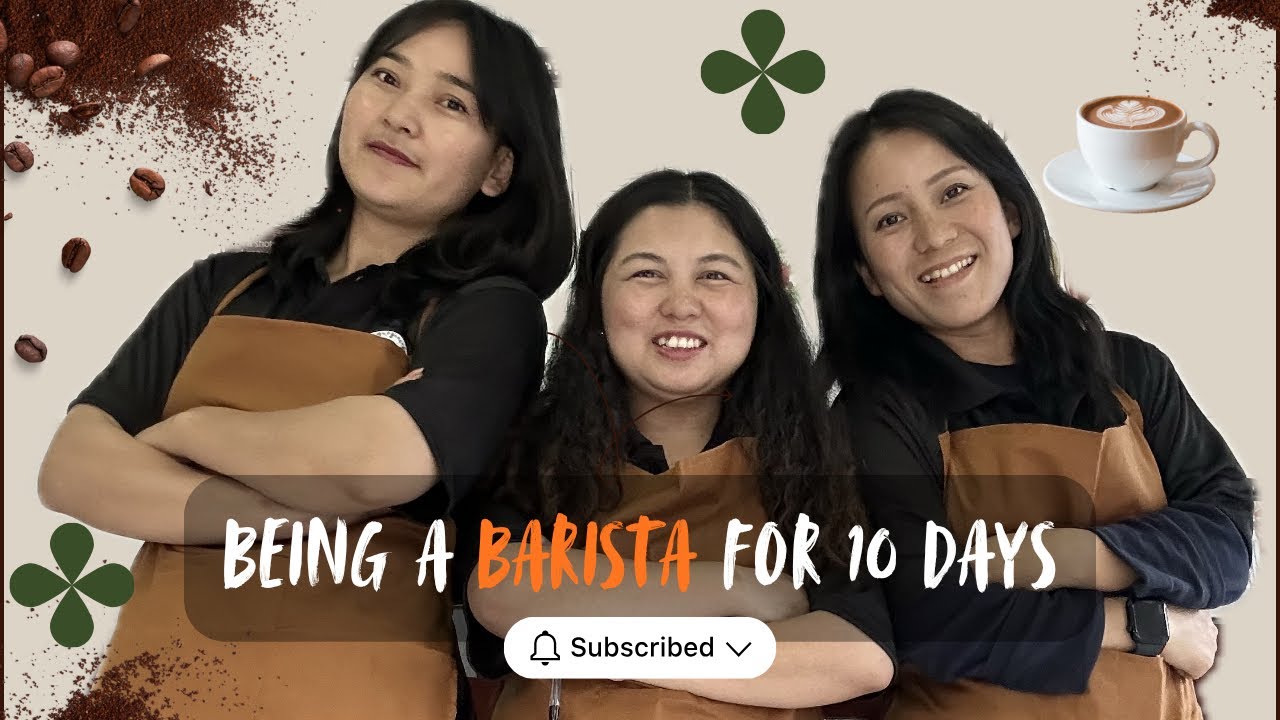 Part 1 | Being Barista for 10 Days | Barista for beginner | 🇧🇹 