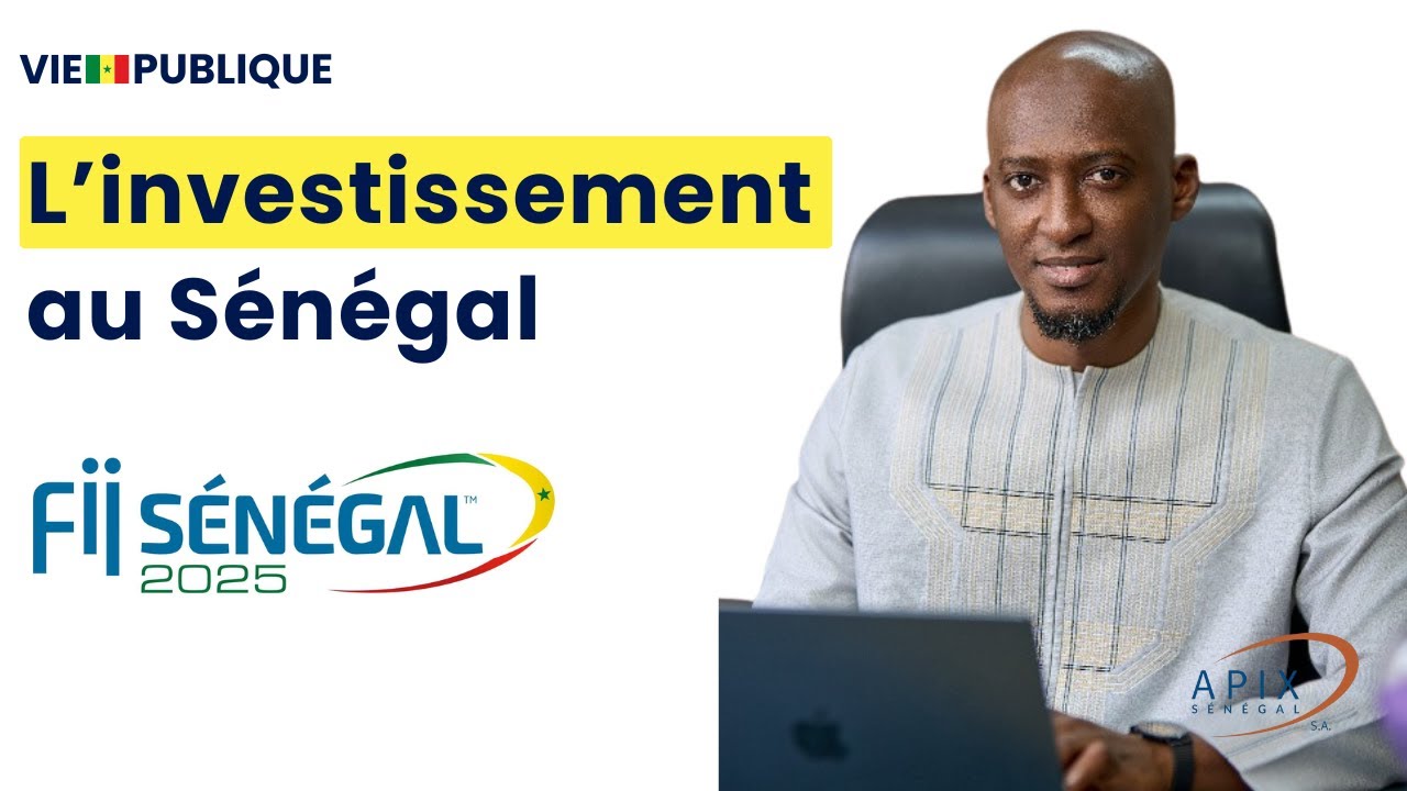 L'investissement Sénégal avec Bakary Séga Bathily, DG APIX
