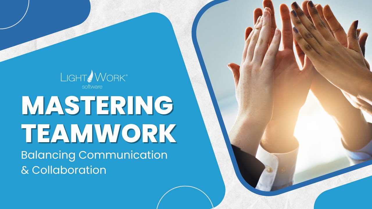 Mastering Teamwork: Balancing Communication & Collaboration