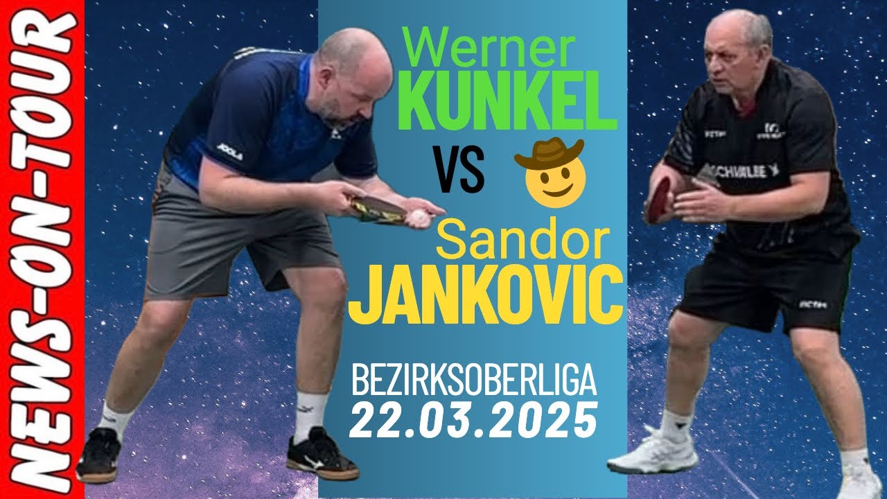 Werner Kunkel (1.684 TTR) vs. Sandor Jankovic (1.916 TTR) Bezirksoberliga TT Top-Duell 22.03.2025