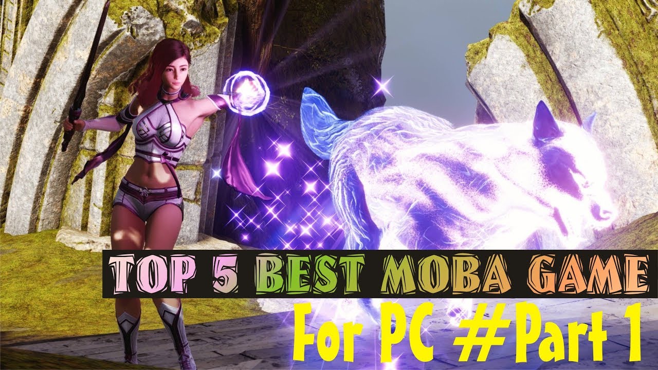 TOP 5 BEST MOBA GAMES FOR PC 2017 | EXTRA CINEMATIC TRAILER #PART1