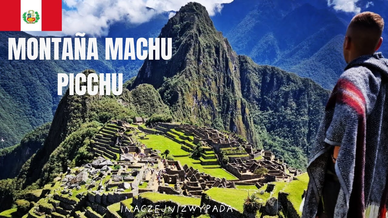Peru : Najlepszy widok w Peru? Sprawdź Montañę nad Machu Picchu!