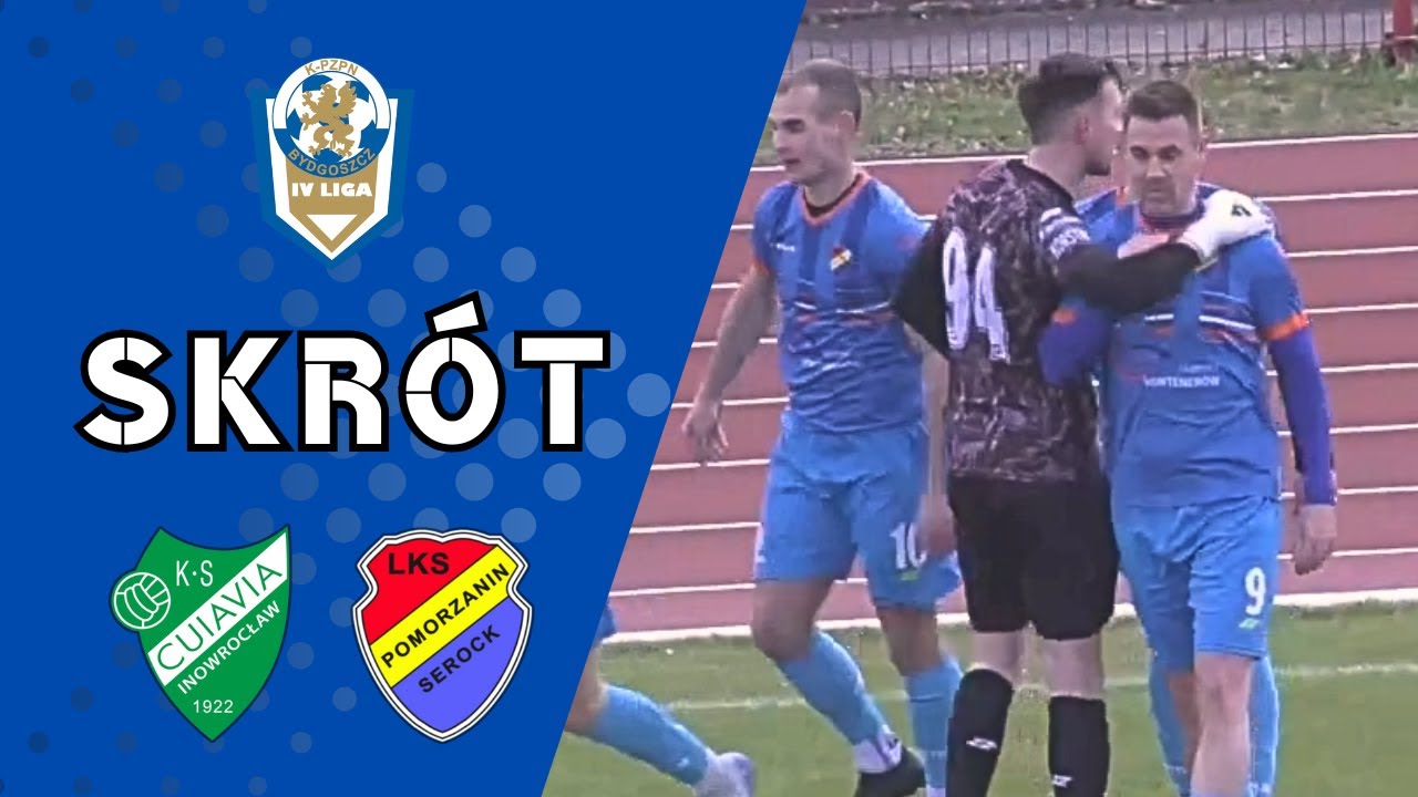 Skrót meczu ⚽ Cuiavia Inowrocław - Pomorzanin Serock | 22 kolejka | 4 LIGA #piłkanożna #4liga