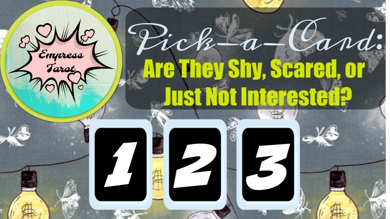 Pick-a-Card: Are They Shy, Scared or Not That Interested?