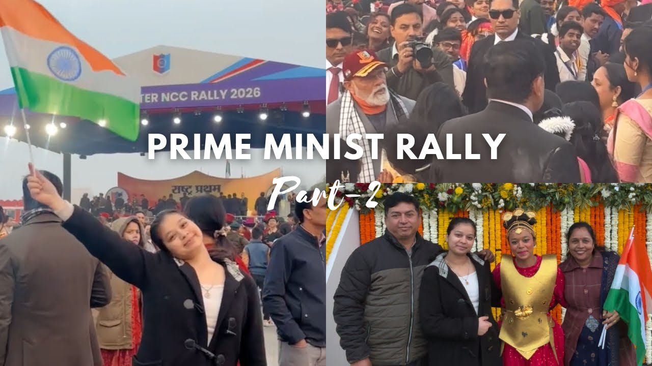 Prime Minister Rally Part-2 🇮🇳 | Behen se mile kafi time baad | Parents felt proud ❤️|| Vlog-14 ||