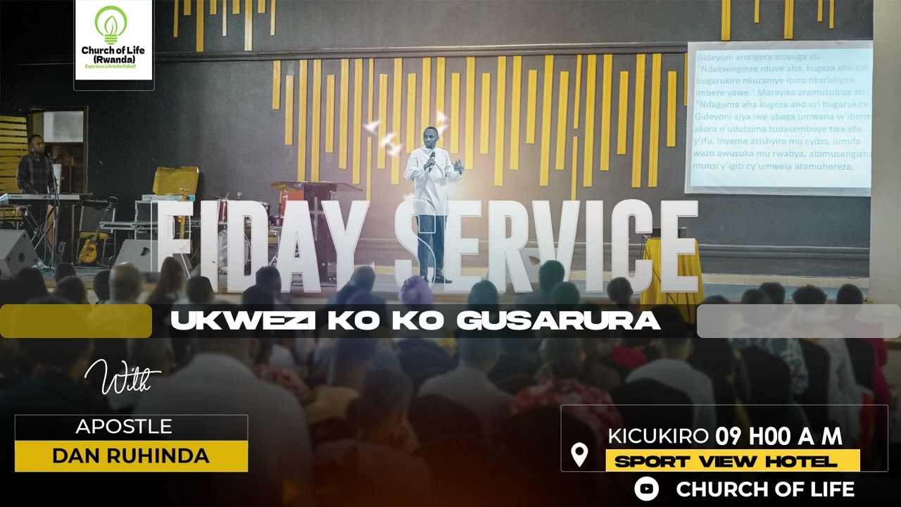 Ibisarurwa ni byinshi ariko abasaruzi ni bake l FRIDAY SERVICE l CHURCH OF LIFE RWANDA