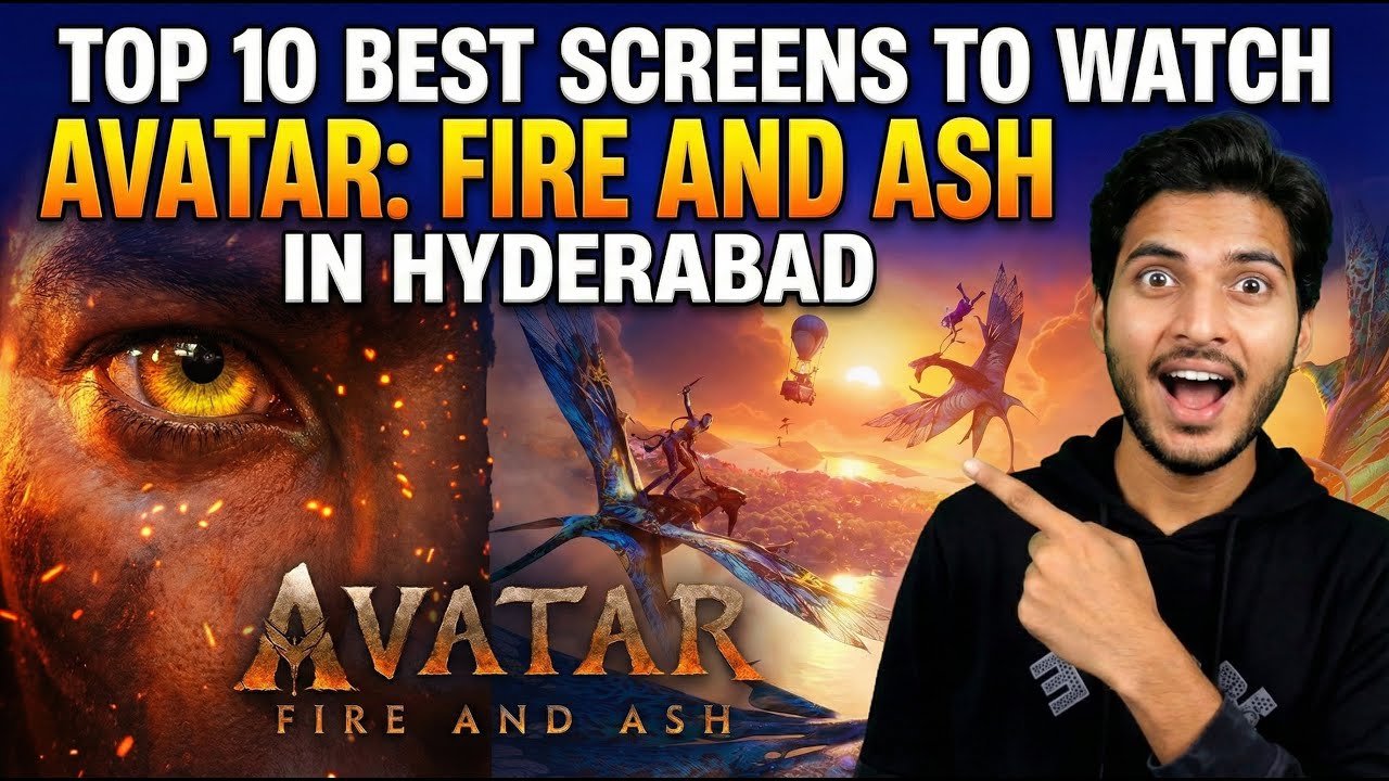 🚨 TOP 10 BEST SCREENS TO WATCH AVATAR: FIRE AND ASH IN HYDERABAD |  AD's Logic