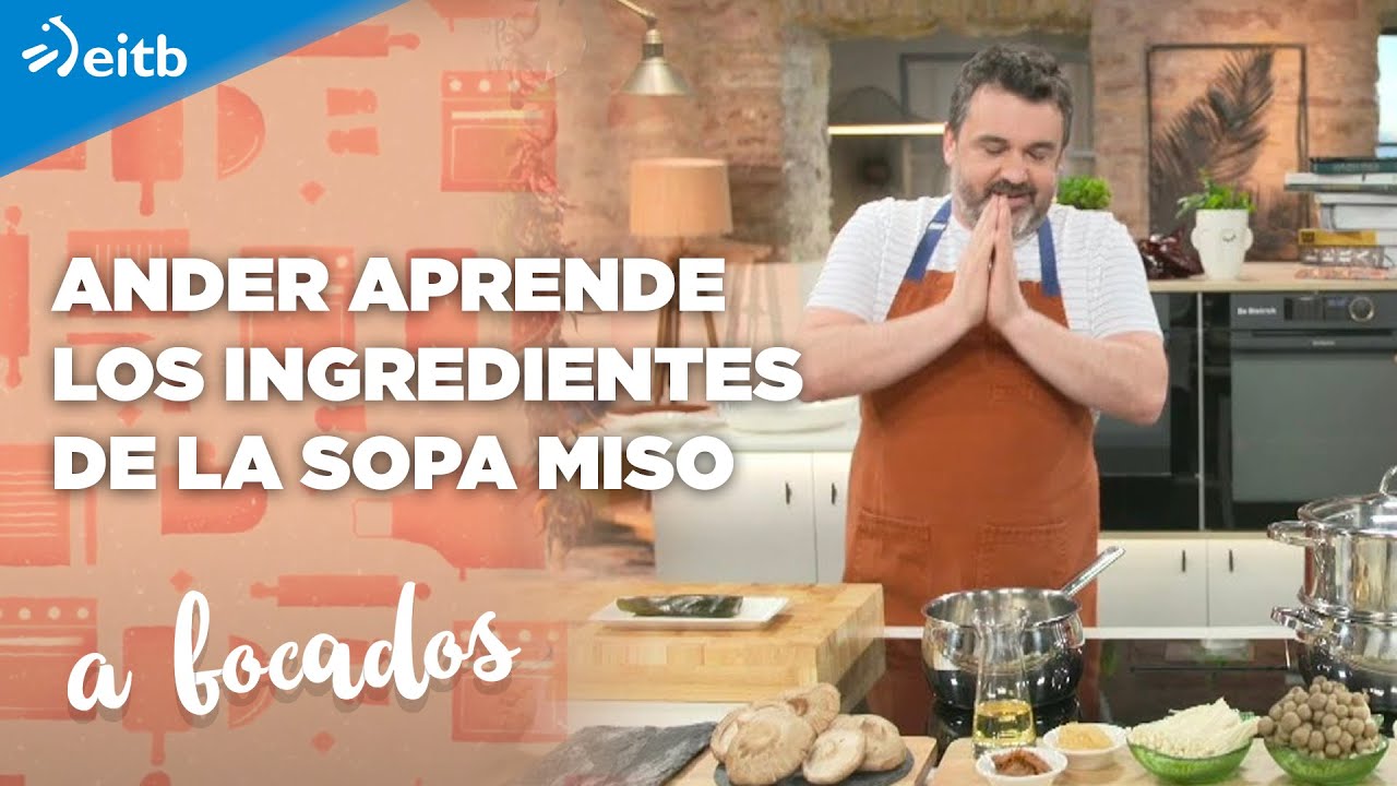&iexcl;Vaya trabajo ha tenido Ander Gonz&aacute;lez aprendiendo los nombres de la receta sopa de miso!