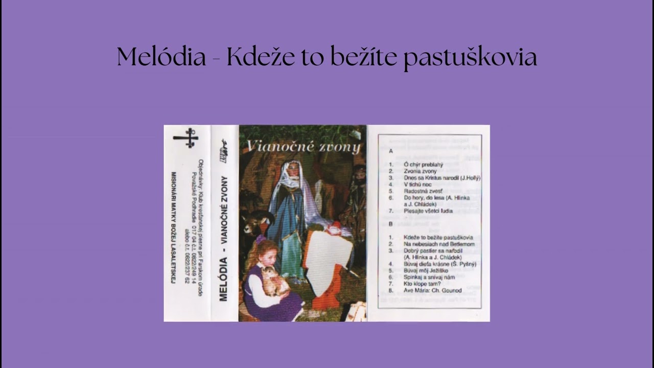 Melódia - Kdeže to bežíte pastuškovia