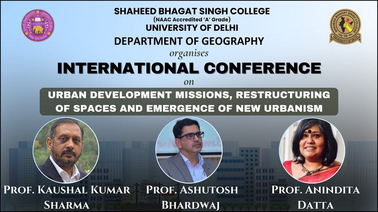 Urban Development Missions | Restructuring of Spaces and Emergence of New Urbanism