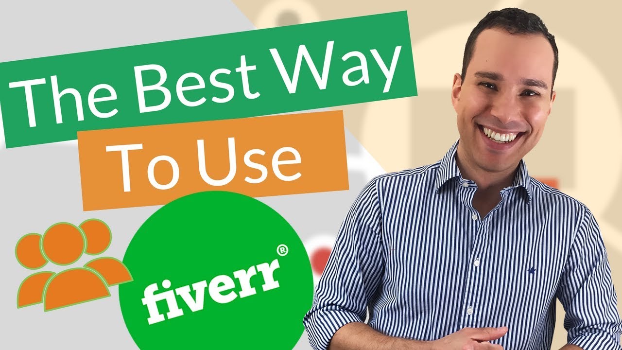 Best Way To Use Fiverr For Entrepreneurs and Youtubers - Scale Your Business With Fiverr.com