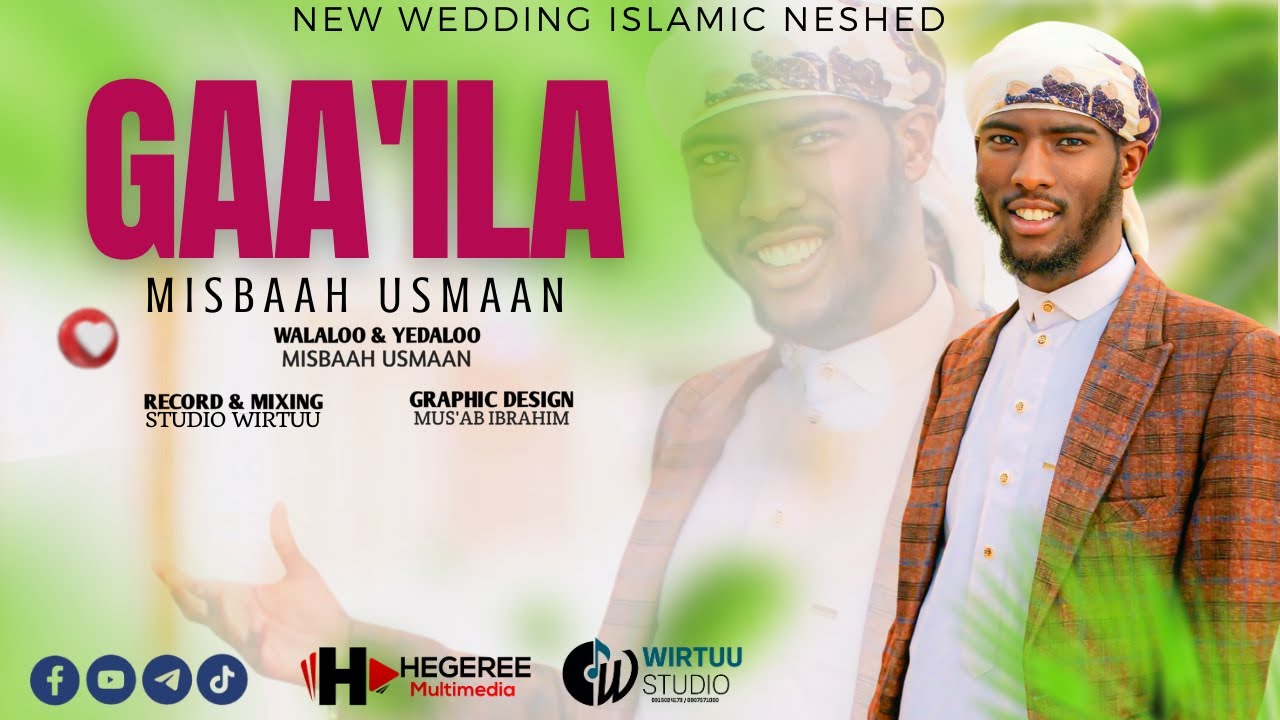 NASHIIDAA || BAGA GEEYSAN || BY MISBAAH USMAAN