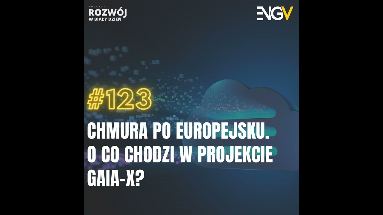 Chmura po europejsku. O co chodzi w projekcie Gaia-X