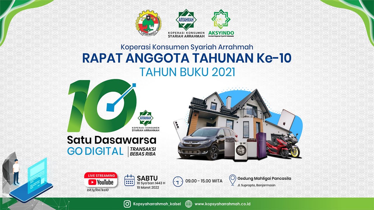 Live Koperasi Konsumen Syariah Arrahmah - Satu Dasawarsa GO DIGITAL | TRANSAKSI BEBAS RIBA