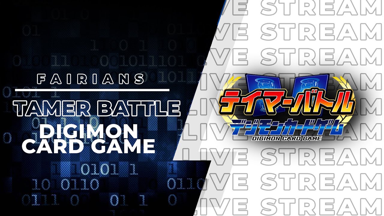 LIVE!! FAIRIANS DIGIMON TCG TAMER BATTLE TOURNAMENT 07/03/2026