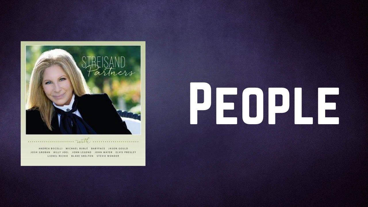 Barbra Streisand - People (Lyrics)