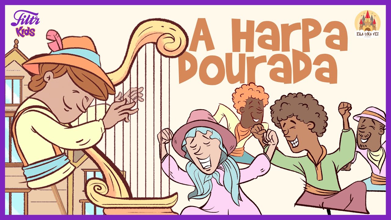 A Harpa Dourada - Era Uma Vez um Podcast no Filtr Kids