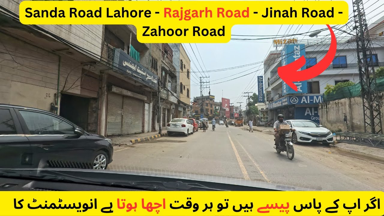 Sanda Road Lahore - Rajgarh Road - Jinah Road - Zahoor Road | Current Development of Lahore Pakistan