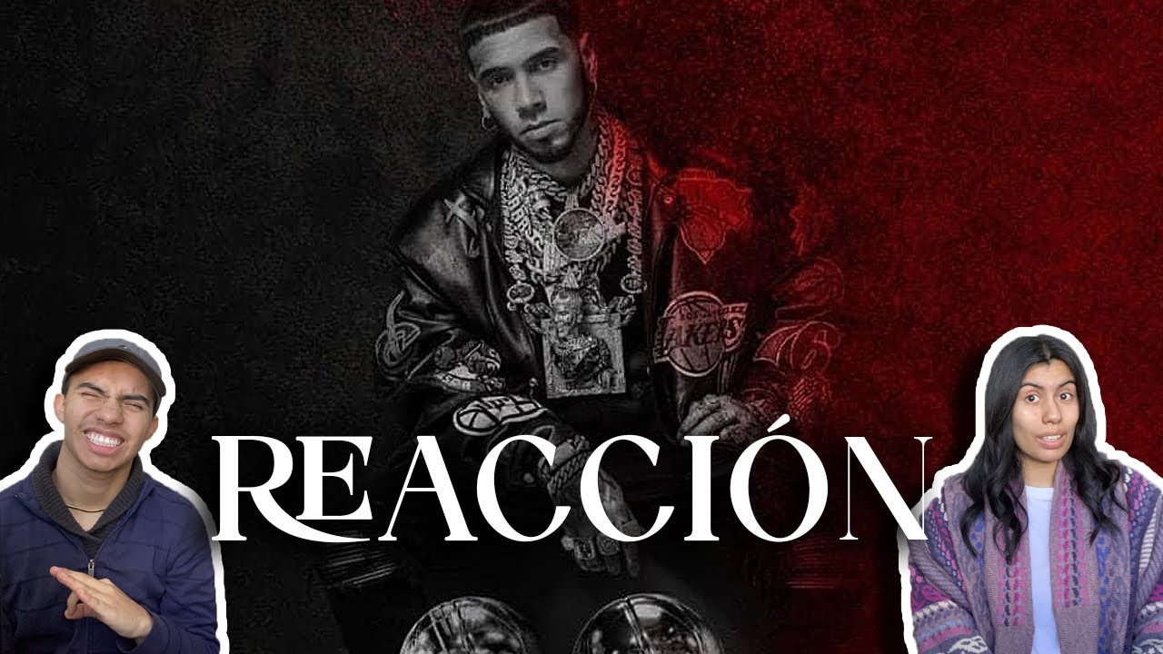 MEXICANOS REACCIONAN II Anuel AA - Monstruo / Anuel AA, Kodak Black & Ñengo Flow- Sufro | LLNM2