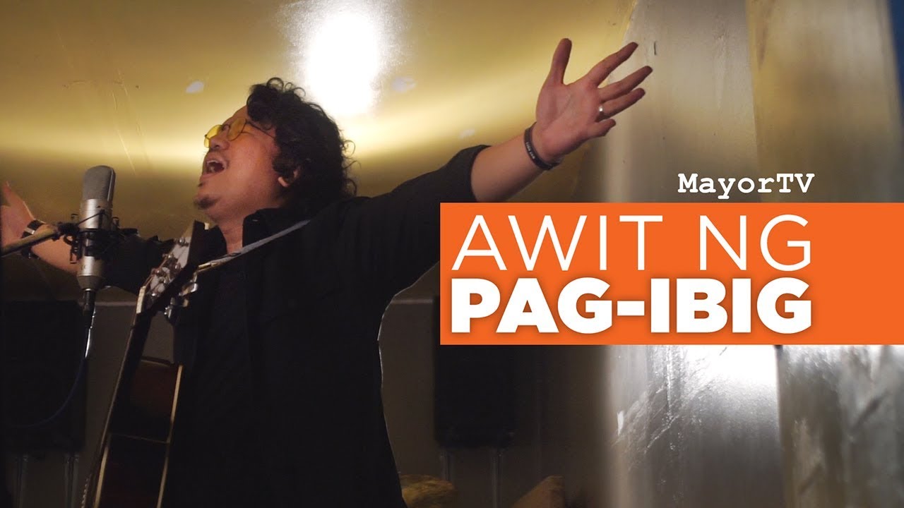 AWIT NG PAG IBIG - MayorTV