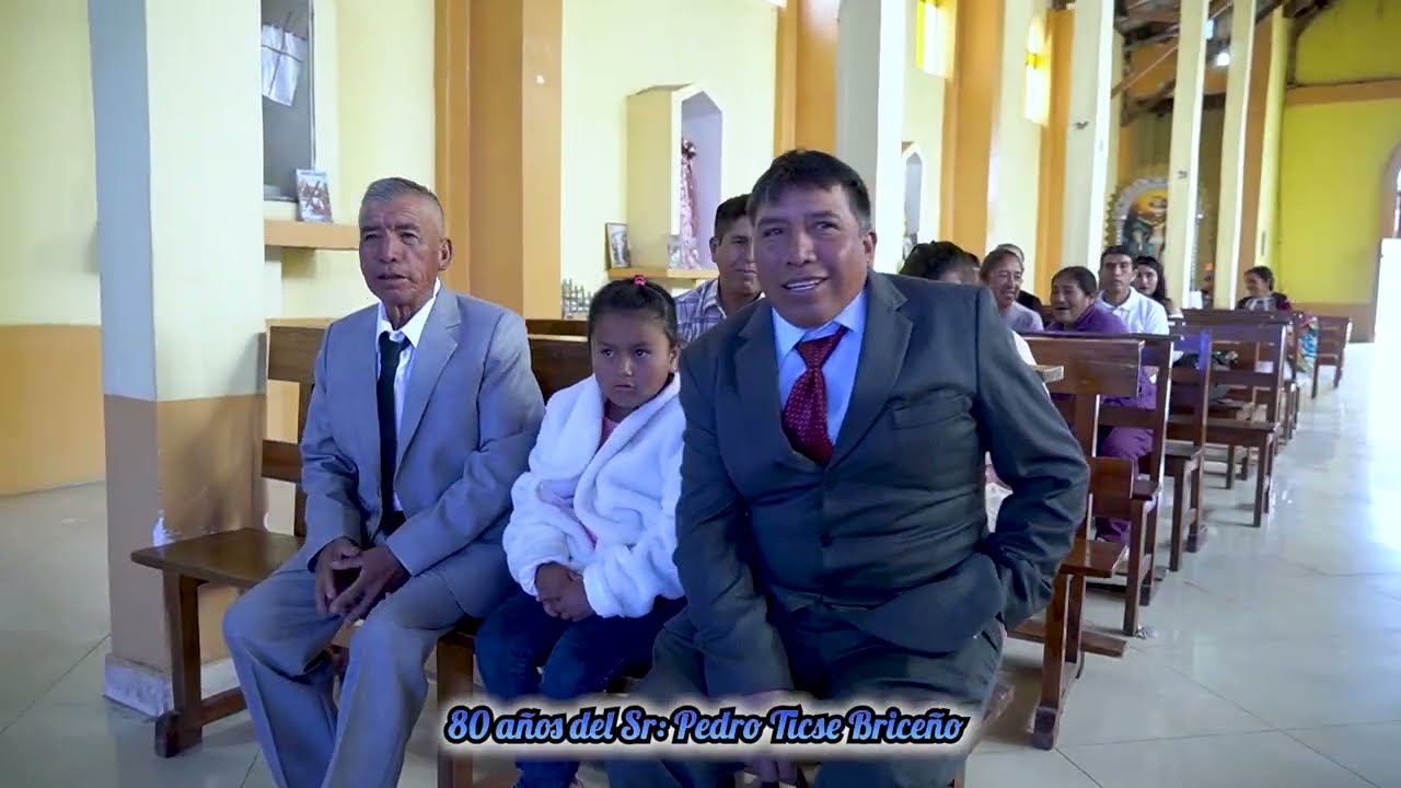 CAP 01: 80 años Sr: Pedro Ticse Briceño Organizado por sus Hijos, Hijas, Yernos, Nueras y Nietos