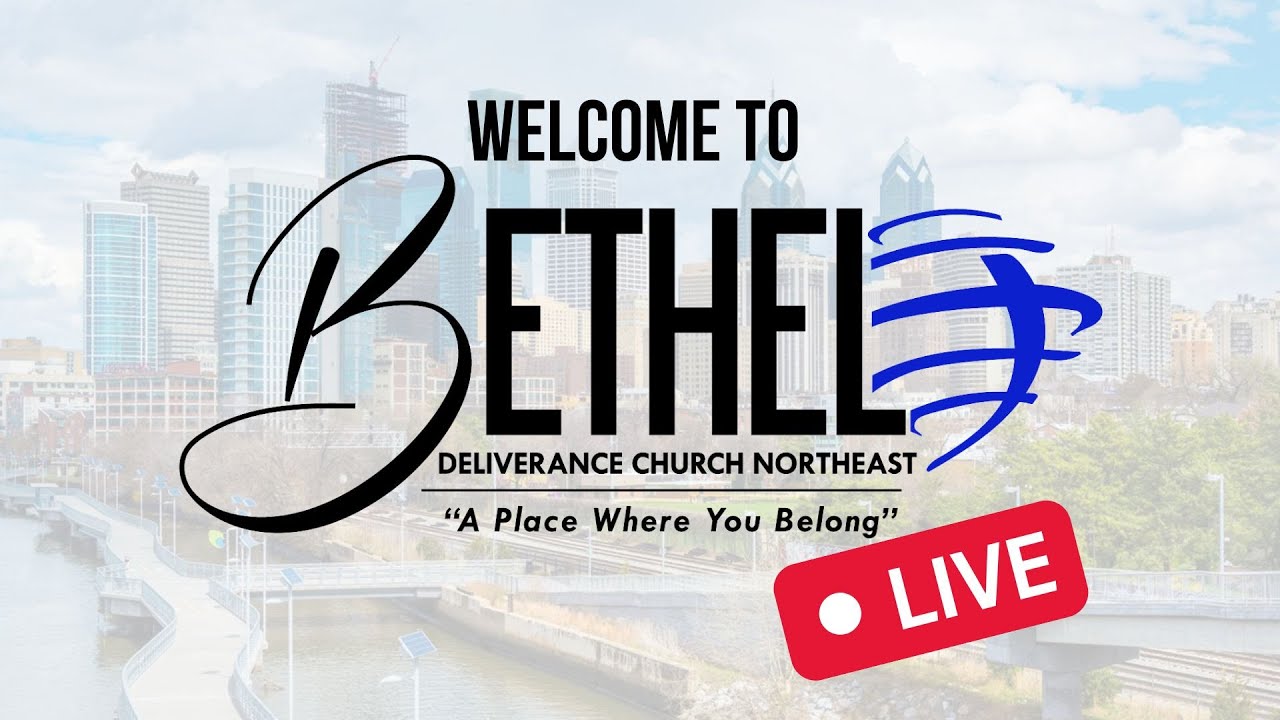 Bethel Deliverance Church Northeast