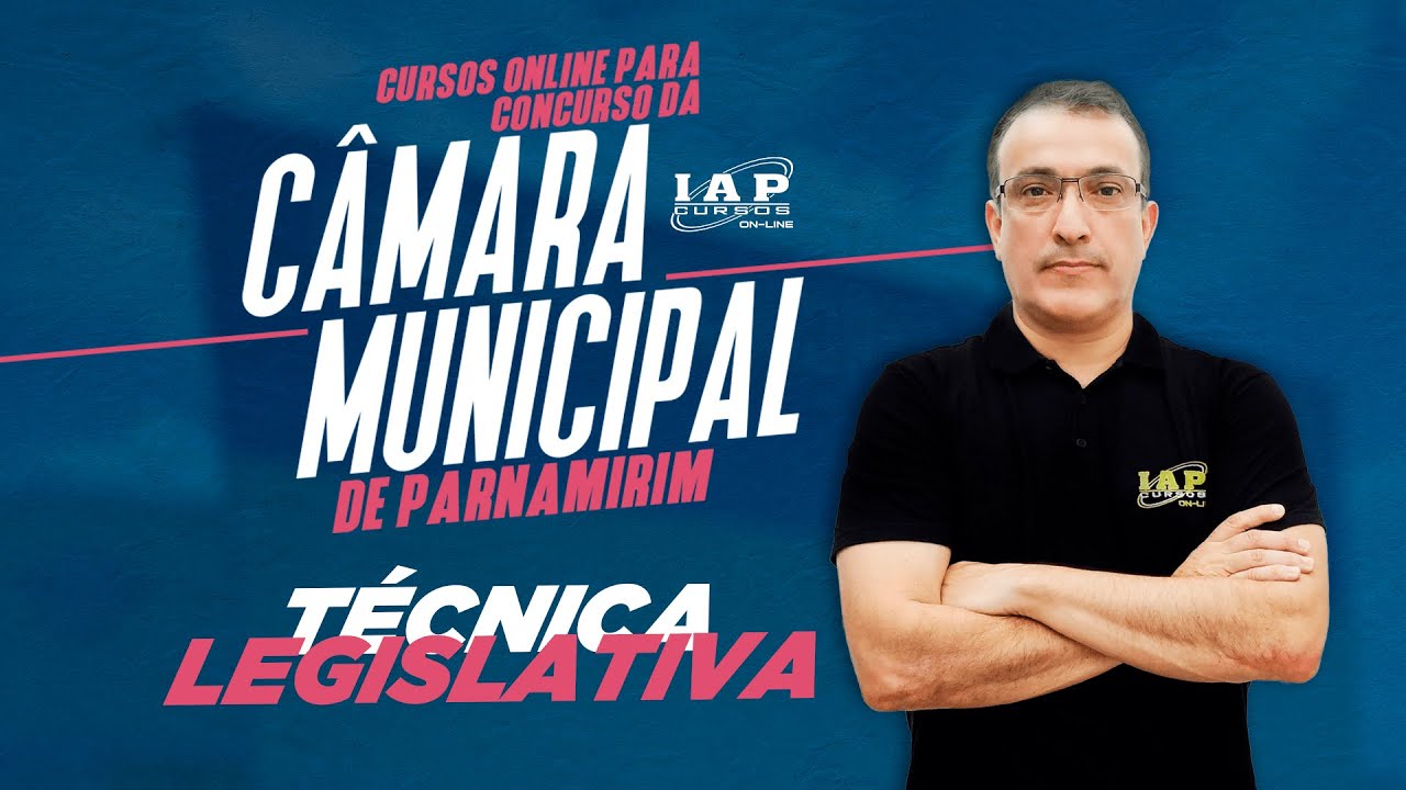 Técnica Legislativa | Câmara de Parnamirim