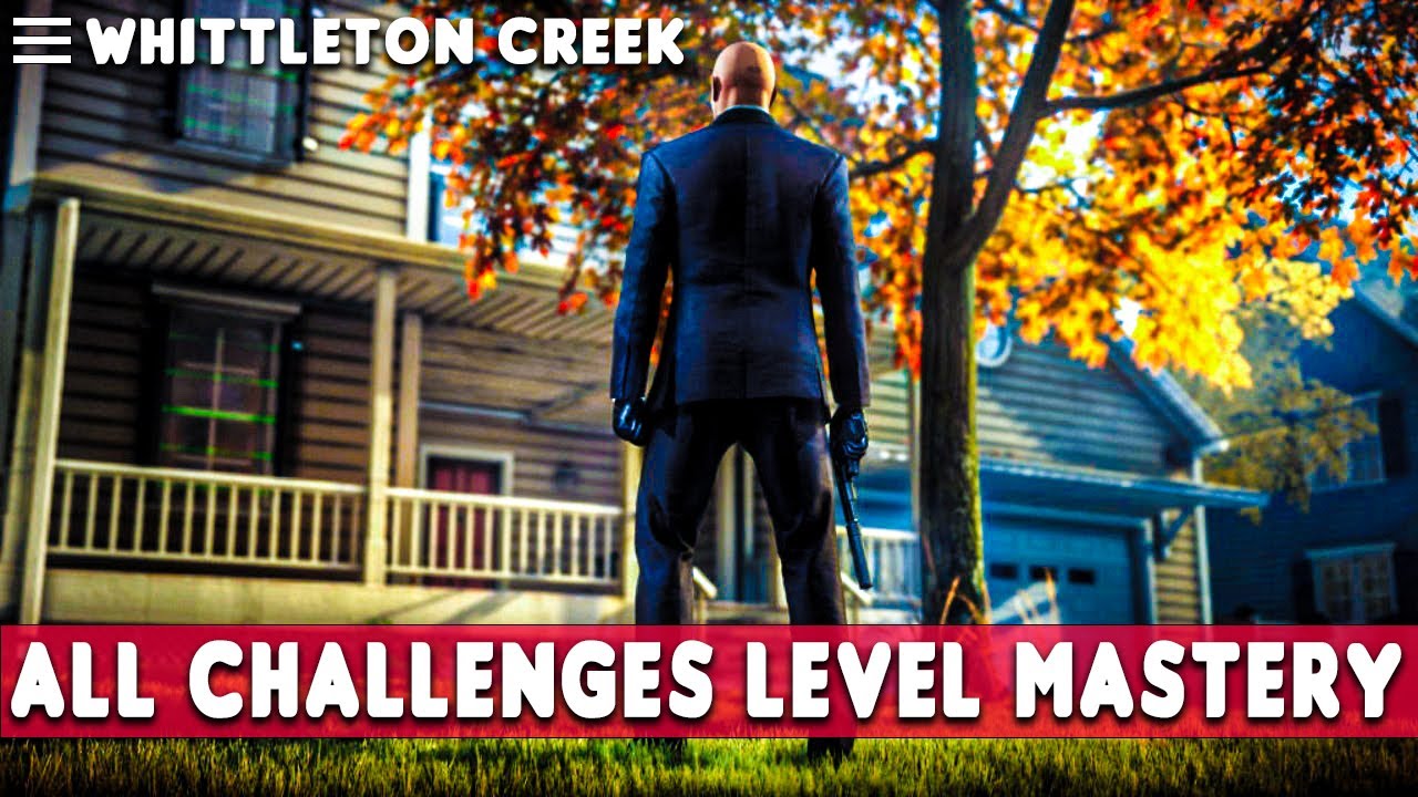 HITMAN 3 Whittleton Creek All Challenges Mastery Level 20 Easy Walkthrough - Another Life