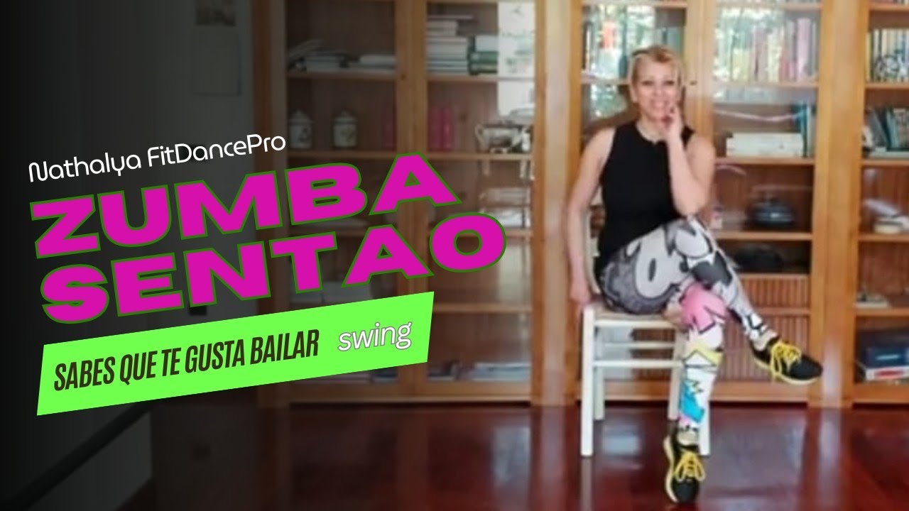 ZUMBA SENTAO | SABES QUE TE GUSTA BAILAR | SWING