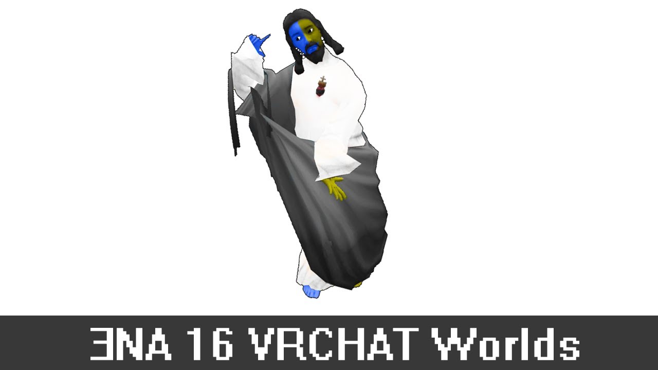 ƎNA 16 Different VRChat Worlds