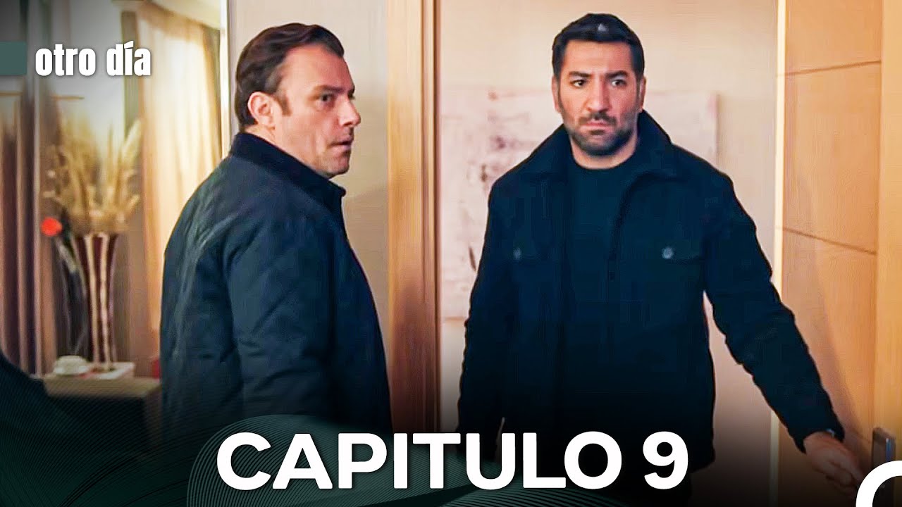 Otro Día Capítulo 9