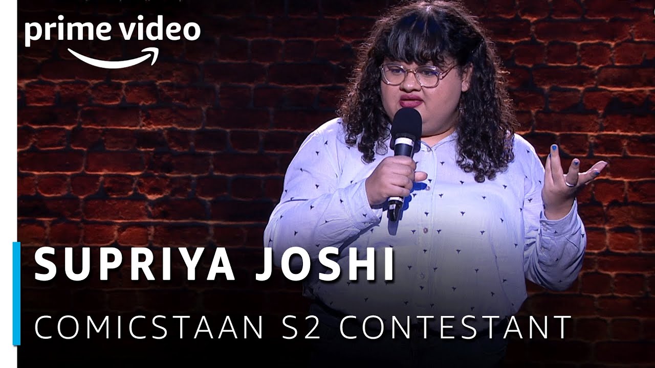 Supriya Joshi - Comicstaan Season 2 Contestant | New Amazon Original 2019