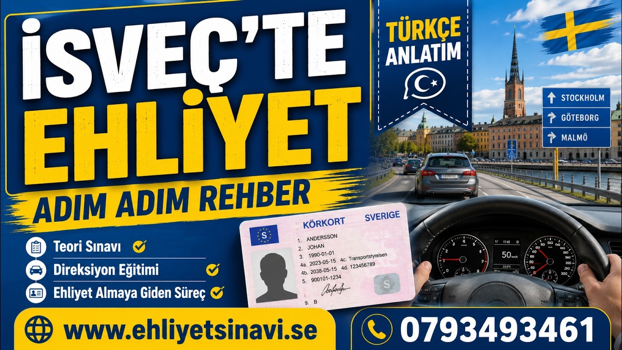 İsveç'te ehliyet almak - Adım Adım Rehber